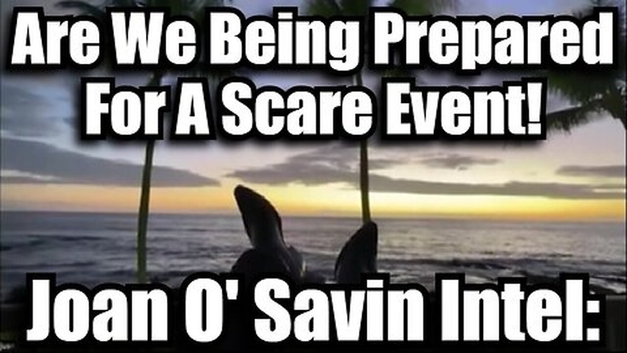 Juan O Savin Intel - Are We Being Prepared For A Scare Event!