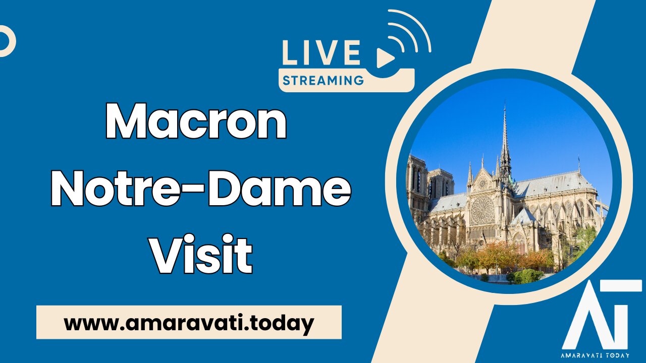 Macron Visits Notre-Dame Ahead of Reopening | Amaravati Today LIVE