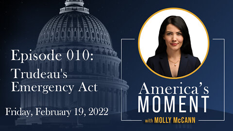 010 | Trudeau's Emergency Act