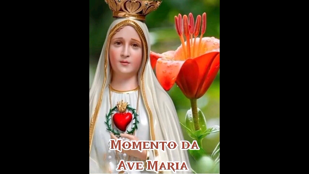 Momento da Ave Maria.