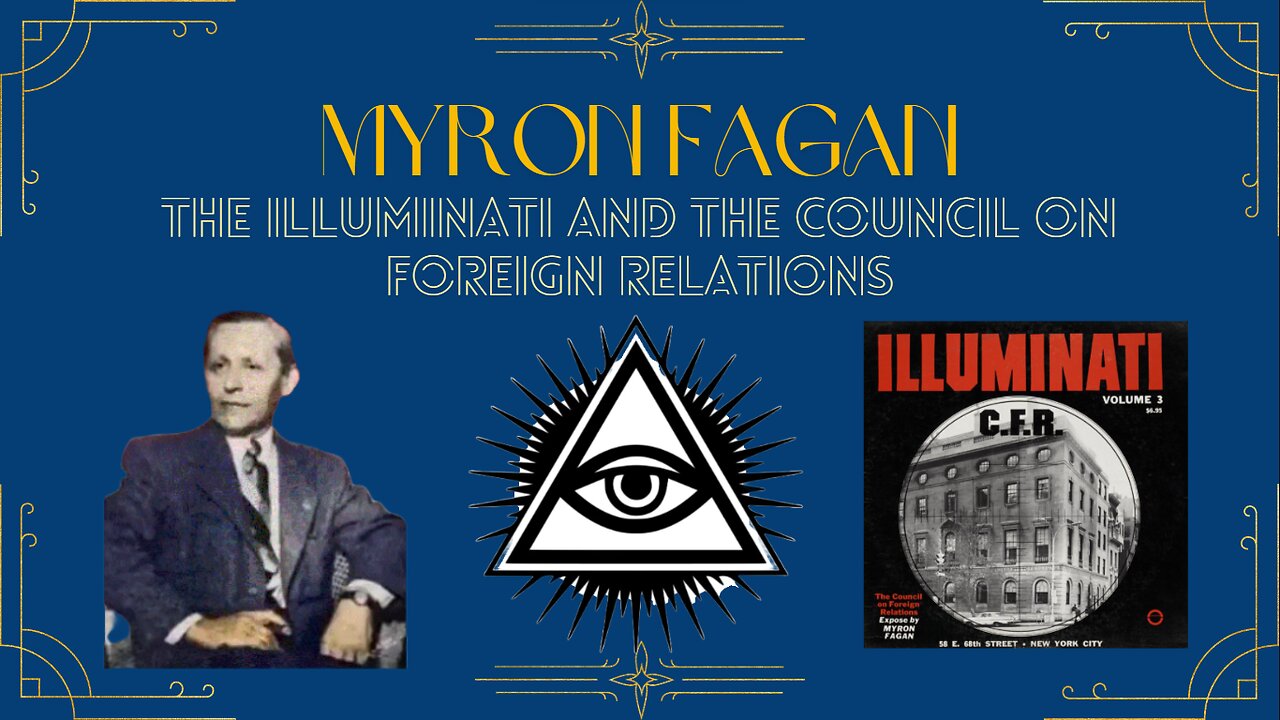 1967 Myron Fagan Speech On The Illuminati And The CFR