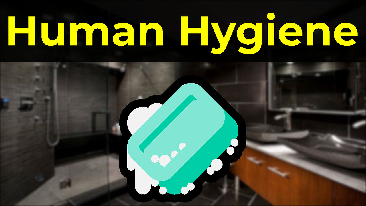 Random facts about Human Hygiene. 🧼