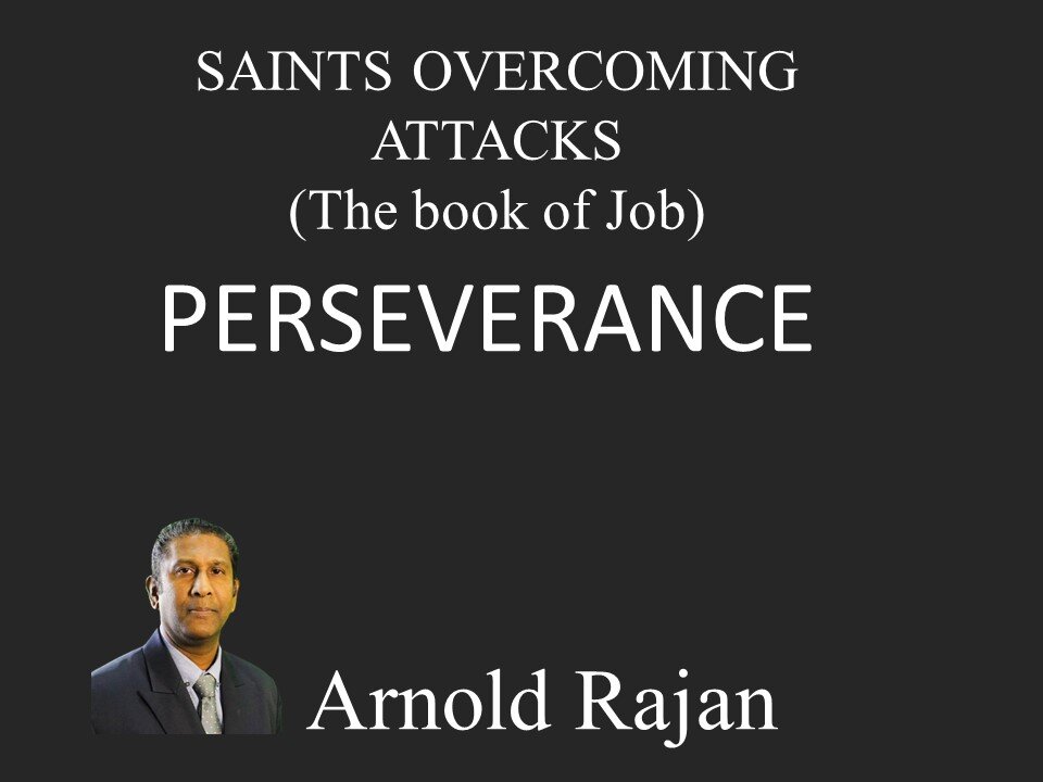 SAINTS OVERCOMING ATTACKS - PERSEVERANCE