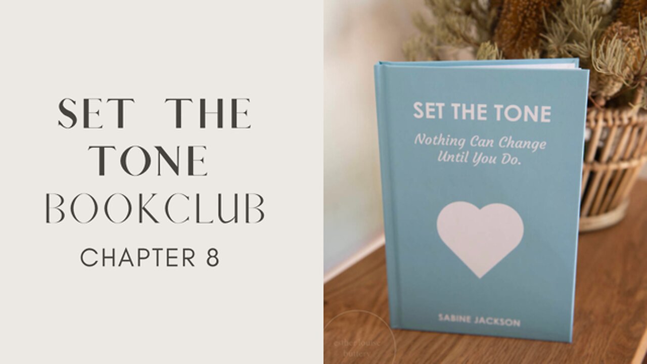 SET THE TONE Bookclub - Chapter 8