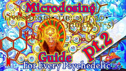 Ultimate Microdosing Guide Live Stream Pt. 2