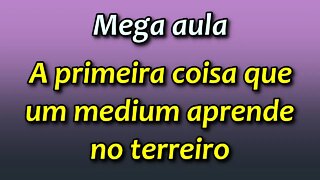 o primeiro aprendizado para ser um médium de sucesso