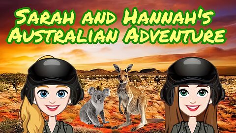 Kids learning videos. Sarah and Hannah go to Australia.