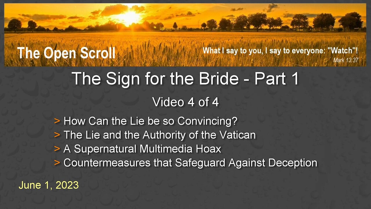 The Sign for the Bride - Part 1 | Video 4 of 4