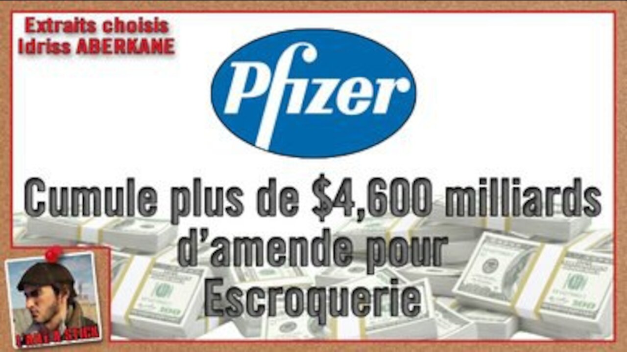 PFiZER pire que l'industrie du tabac, pire que l'industrie de la chimie...