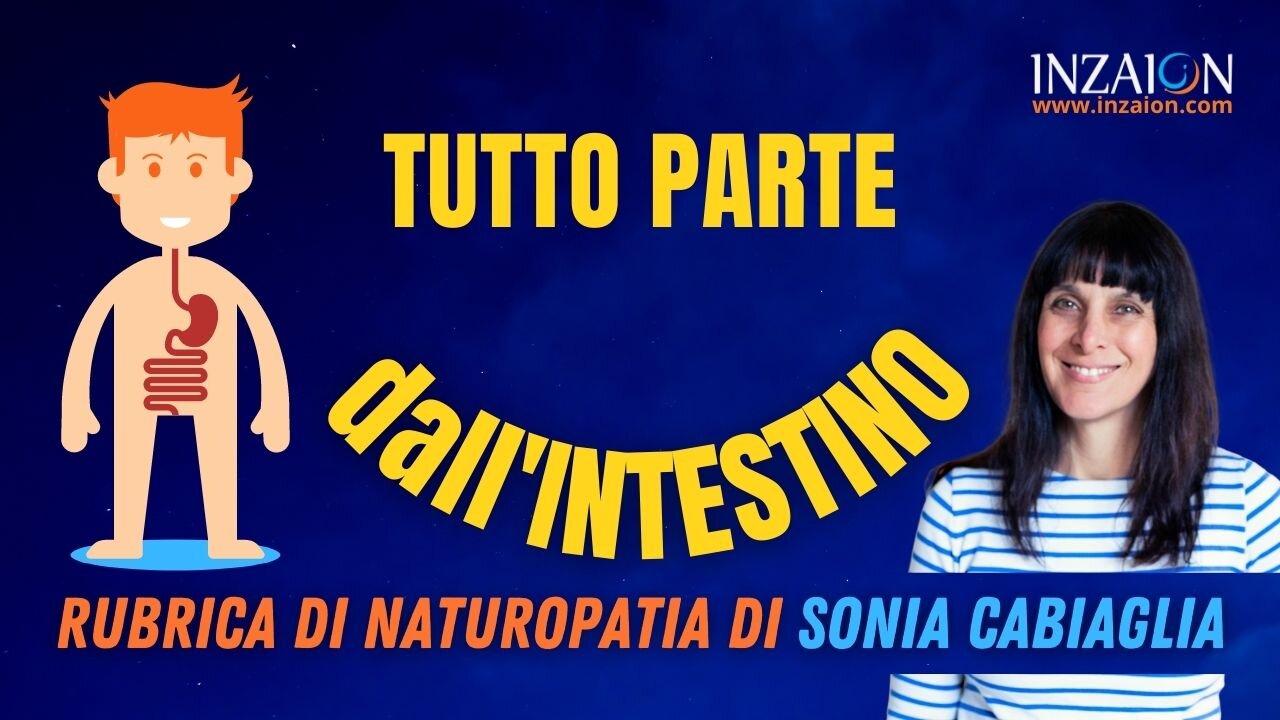 TUTTO PARTE DALL'INTESTINO - Sonia Cabiaglia