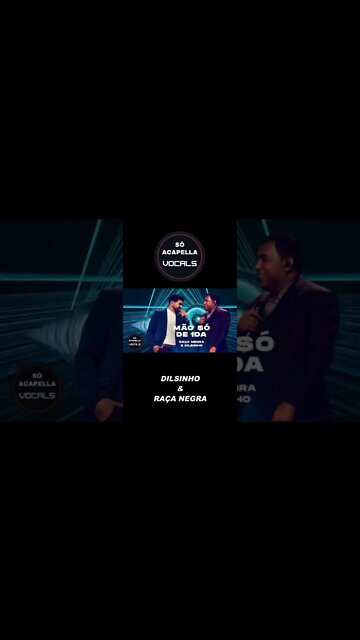 #shorts DILSINHO E RAÇA NEGRA - MÃO SÓ DE IDA