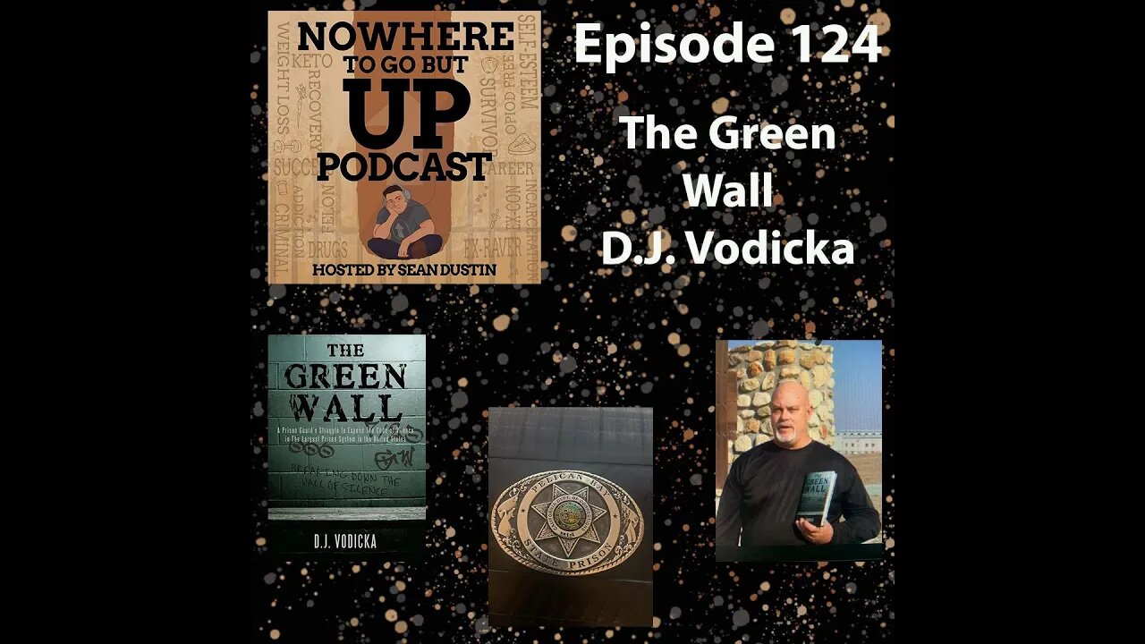 California Department Of Corrections "Green Wall" Whistle Blower D.J. Vodicka...