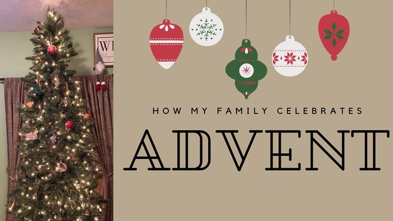 How We Celebrate Advent as a Family