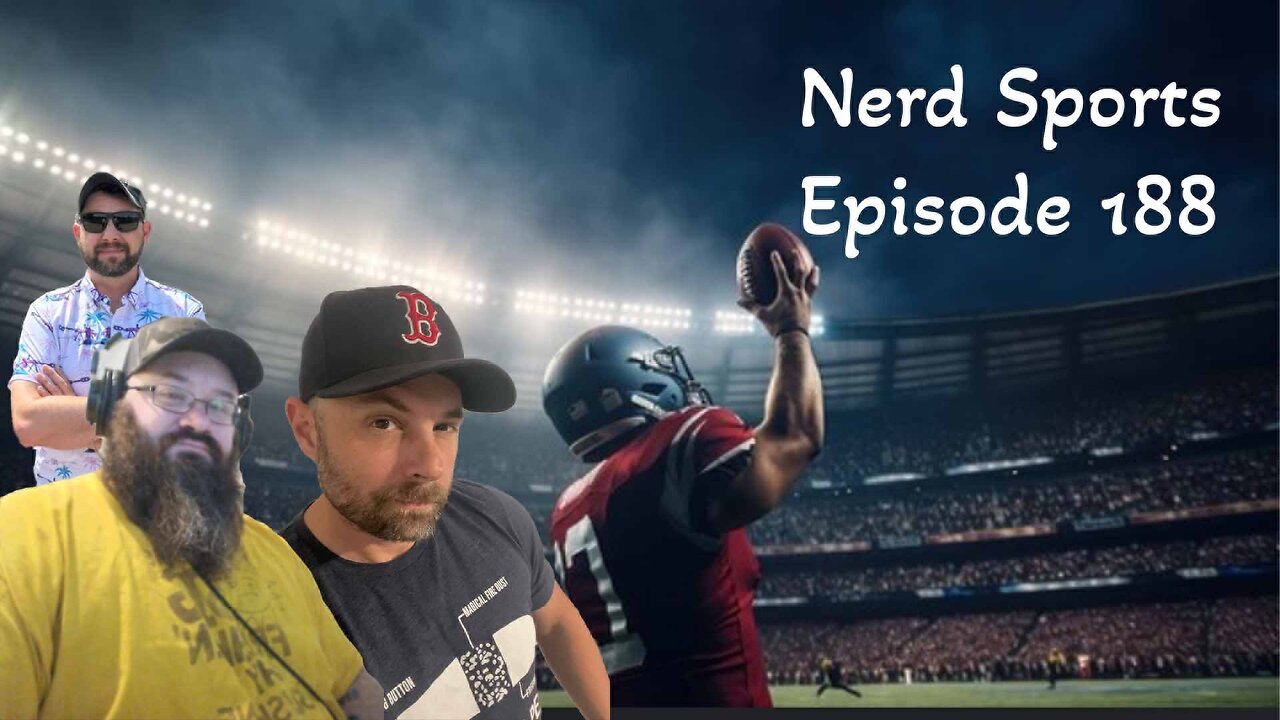 Nerd Sports Episode 188