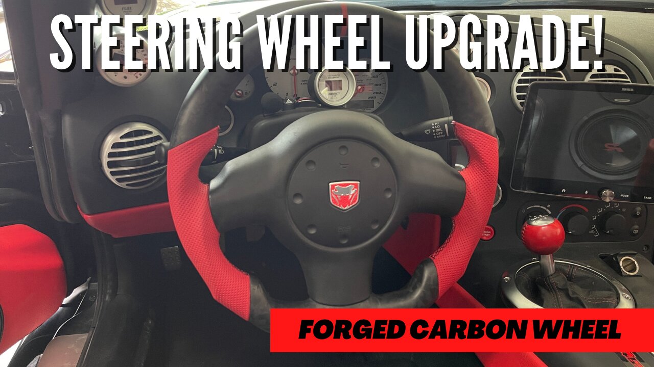 Viper Steering Wheel Install ***FORGED CARBON***