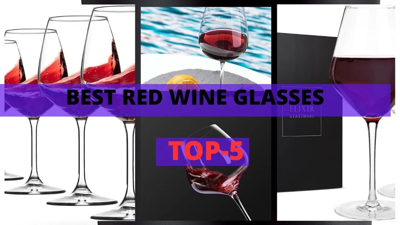 The Must-Have Best Red Wine Glasses for a Perfect Tasting Experience