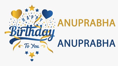 Happy Birthday to Anuprabha - Hindi Birthday Wish From Birthday Bash