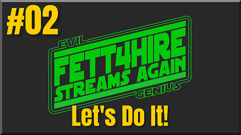 #02 Let's Do It! [Livestream]