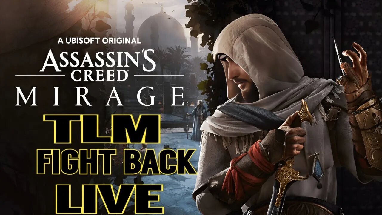 Assassin's Creed Mirage TLM FIGHT BACK