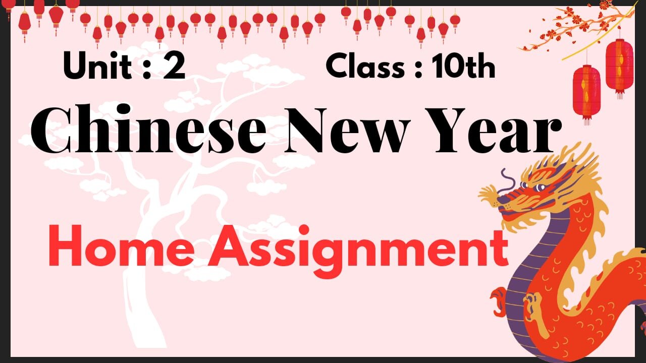 English || chinese new year || Home Assignment || Home Task