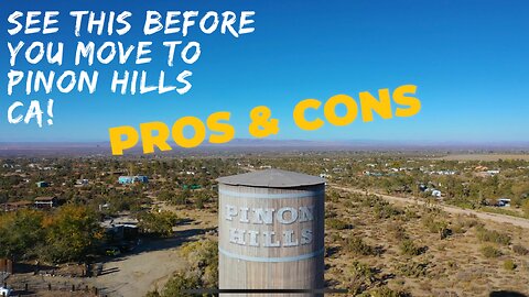 Living in Pinon Hills California with Pros and Cons