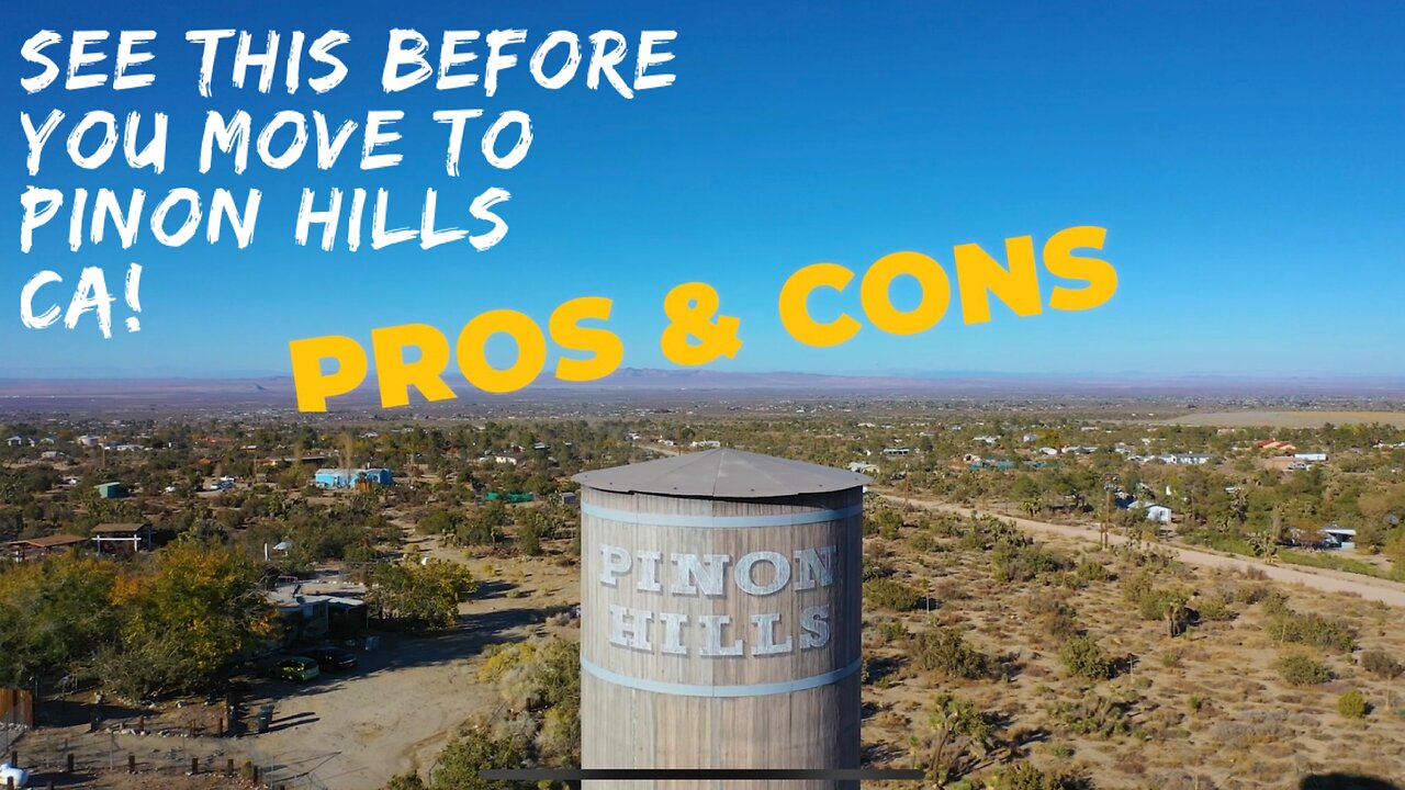 Living in Pinon Hills California with Pros and Cons