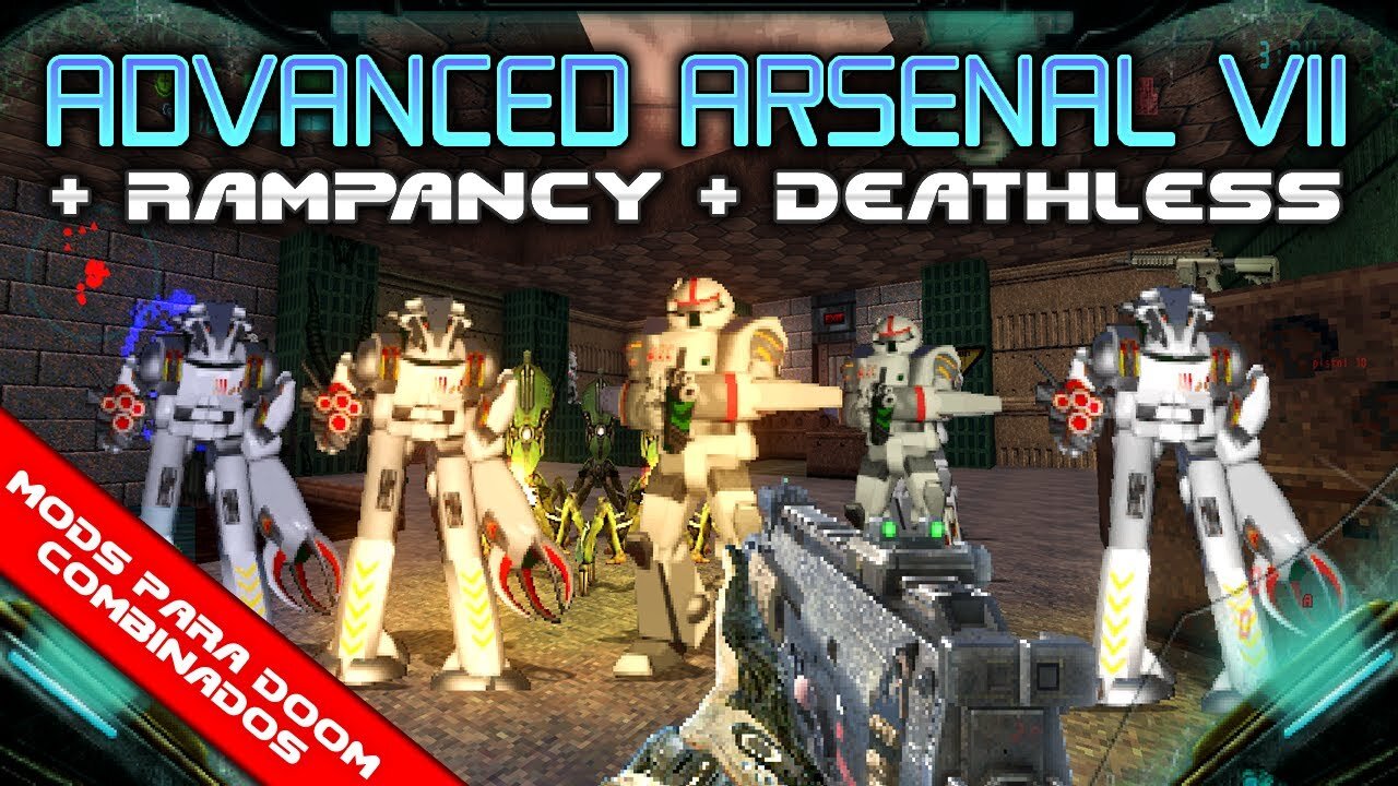 Advanced Arsenal VII + Rampancy 2.0 + Deathless [Mods para Doom Combinados]