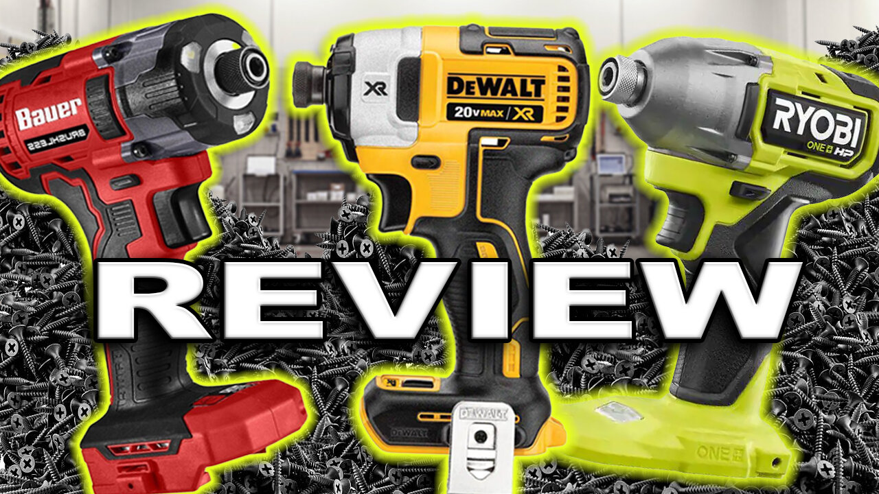 Impact Driver Review - Dewalt vs Ryobi vs Bauer