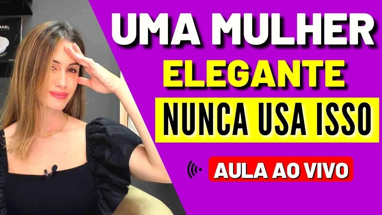 10 ACESSÓRIOS QUE UMA MULHER ELEGANTE NUNCA USA #Live 7