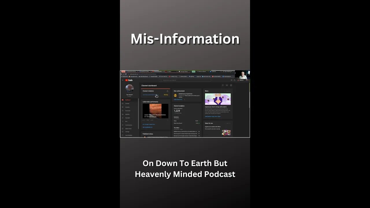 Mis-Information, Spiritual and Otherwise on Down To Earth But Heavenly Minded Podcast.