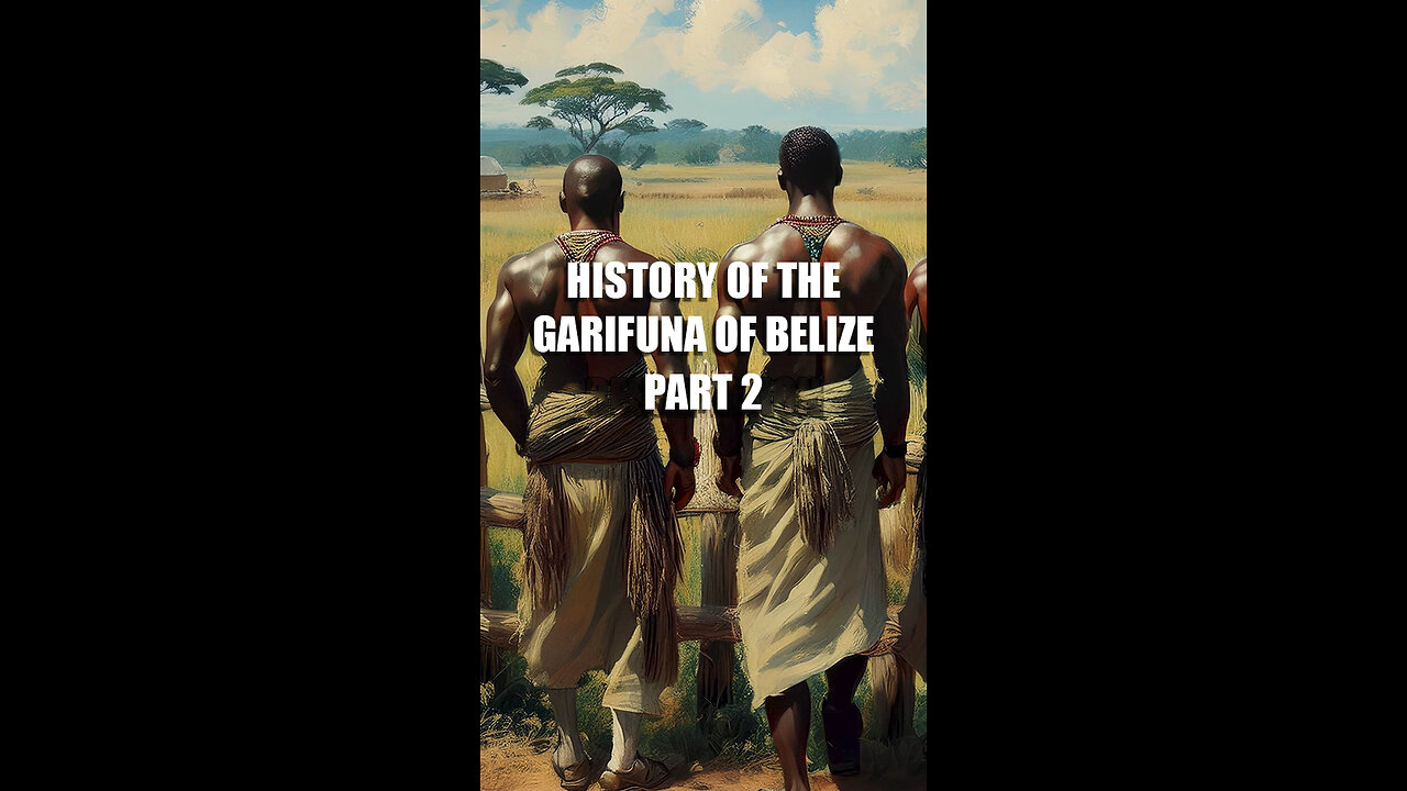 The TRUE History of the Garifuna in Belize! Part 2. 🟡⚫