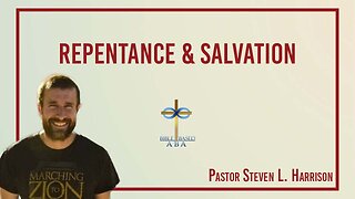 Repentance & Salvation | Pastor Steven Anderson