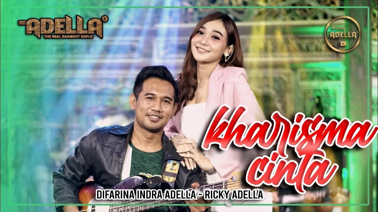 KHARISMA CINTA Difarina Indra feat Ricky Adella OM ADELLA