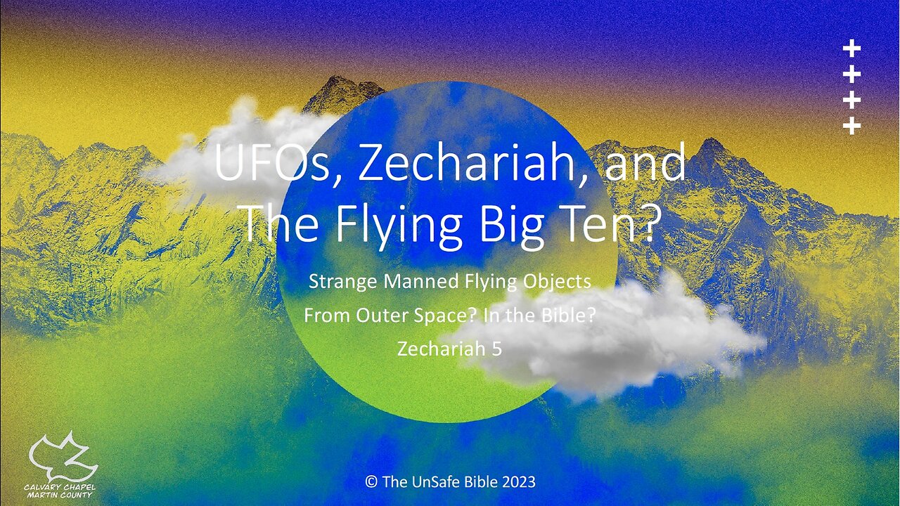 Zechariah 5 UFOs, Zechariah, and The Flying Big Ten?