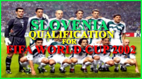 Slovenia - Qualification for FIFA World Cup 2002