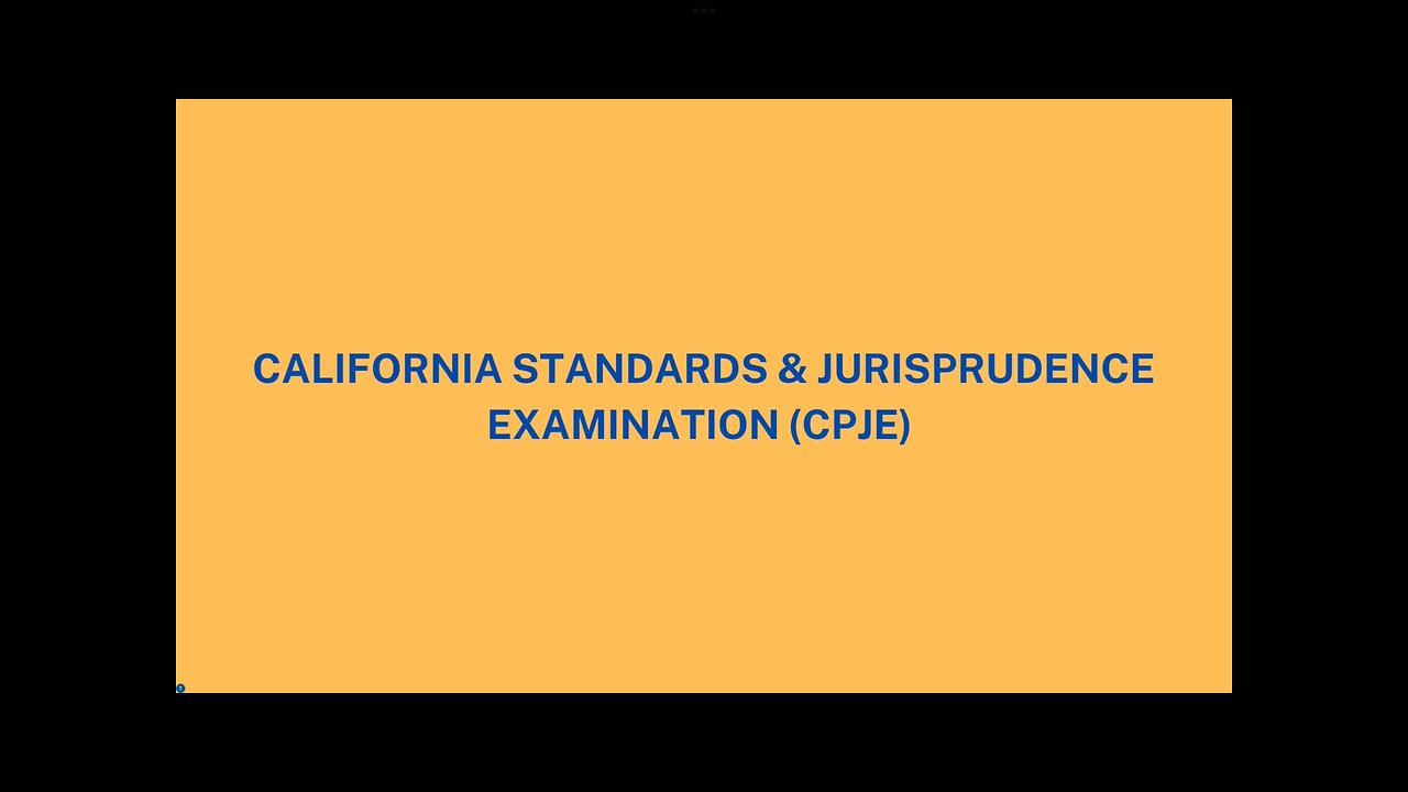 California Practice & Jurisprudence (CPJE)