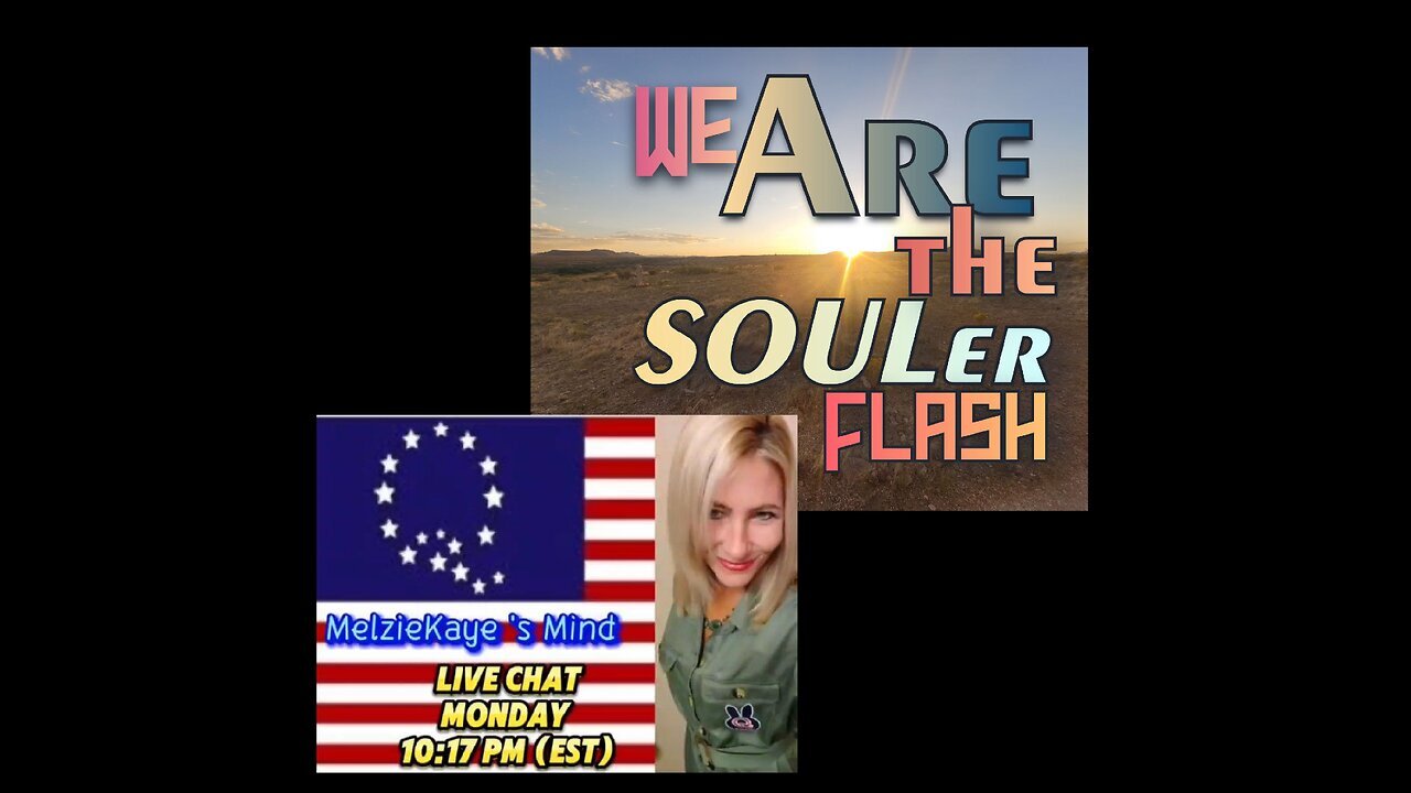 We ARE the SOULer Flash