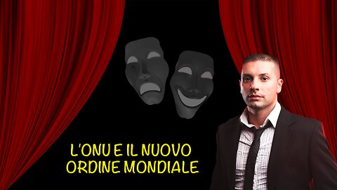L'ONU e il Nuovo Ordine Mondiale
