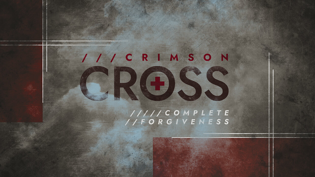 Complete Forgiveness (Crimson Cross pt 2)