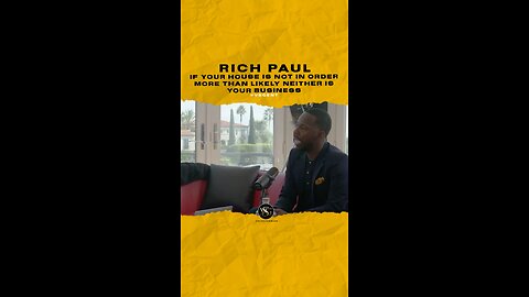 #richpaul If ur house is not in order more than likely neither is ur business🎥 @IntervalPresents