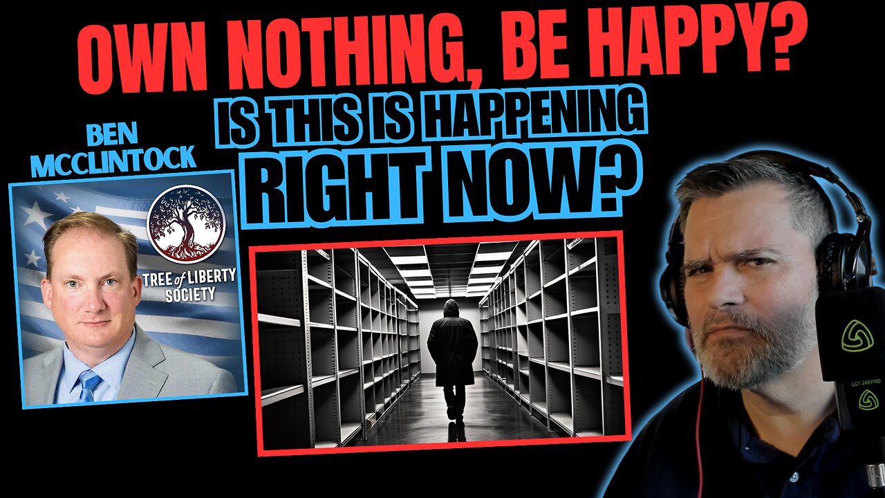 Own NOTHING Be HAPPY? | SHOCKING TRUTH! Is our SOVEREIGNTY under ATTACK RIGHT NOW?