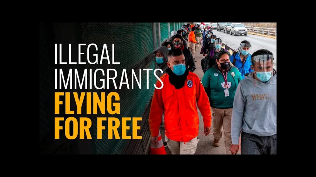 Illegal Immigrants Are Flying on the Taxpayers’ Dime