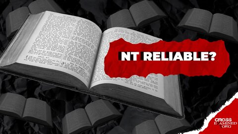 Is the New Testament too late to be reliable?