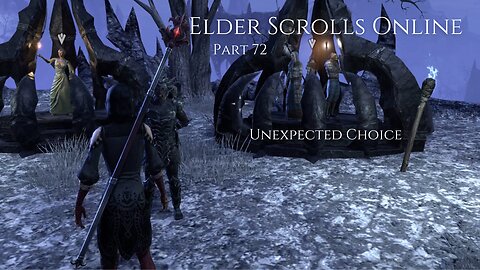 The Elder Scrolls Online Part 72 - Unexpected Choice