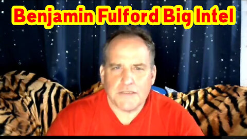 Benjamin Fulford Big Intel 4/29/2023