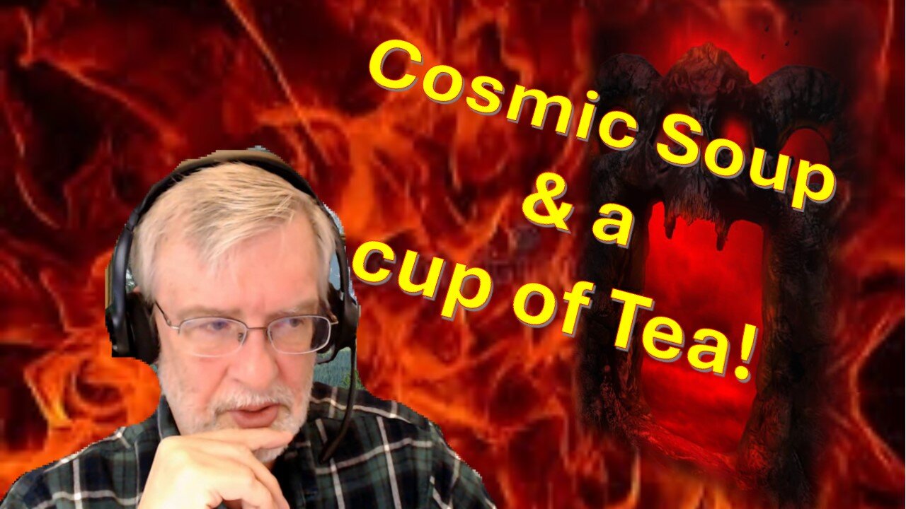 Cosmic Fire and a Cup of Tea – Discussion