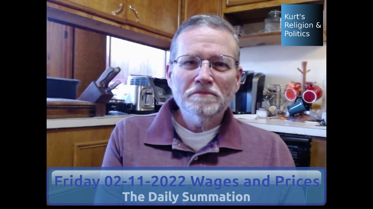 20220211 Wages and Prices - The Daily Summation