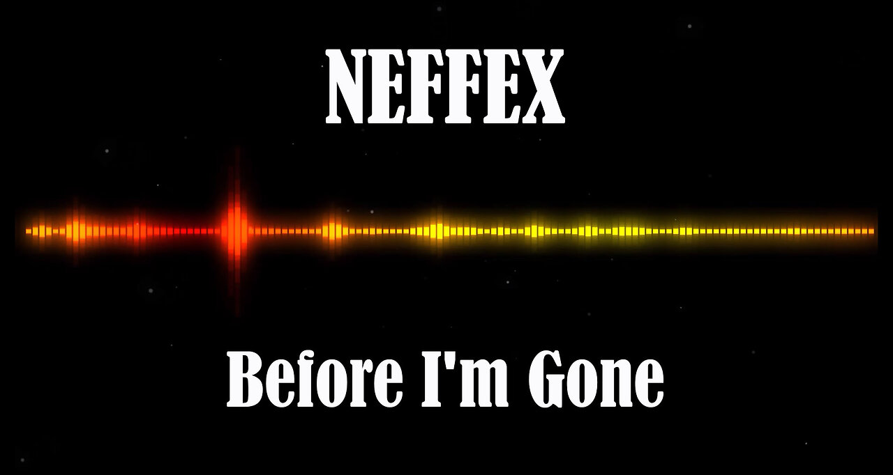 NEFFEX - Before I'm Gone