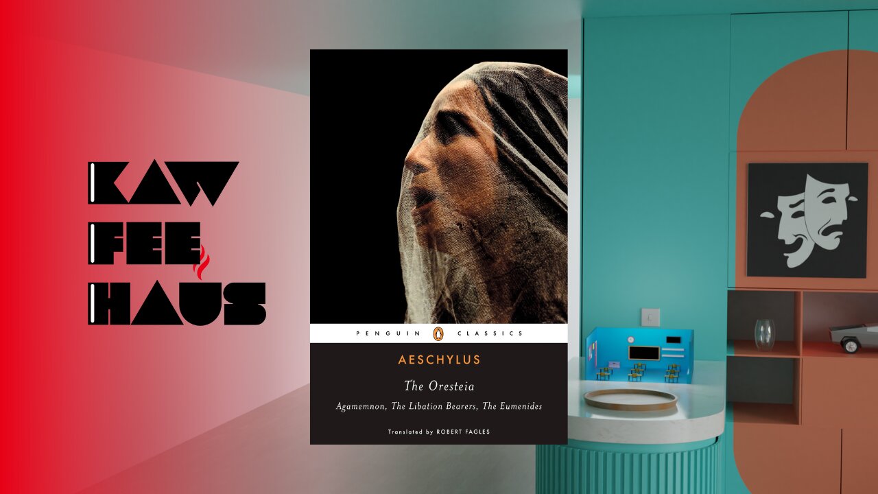 The Oresteia by Aeshylus