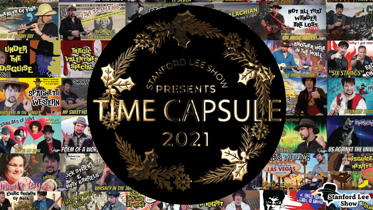 Time Capsule 2021 *Stanford Lee Show*